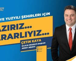 Bilecik’te Aday Adayı  Çetin Kaya ismi öne çıkıyor!