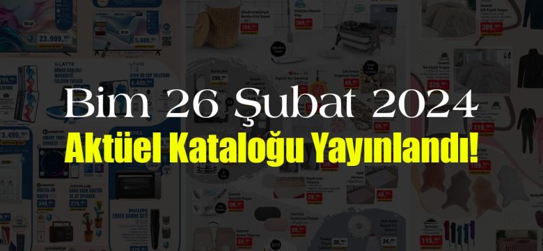 Bim 26 Ocak 2024 Aktüel Kataloğu Yayınlandı!