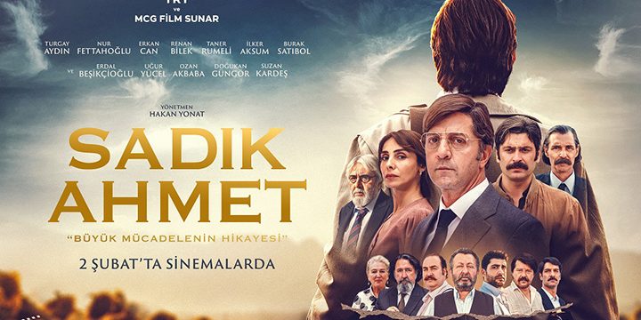 TRT Ortak Yapımı “Sadık Ahmet” Filmi 2 Şubat’ta Vizyona Giriyor