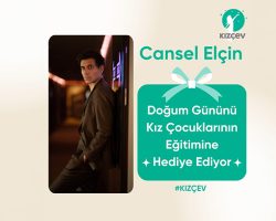 Cansel Elçin’den anlamlı doğum günü hediyesi: Kız çocuklarının eğitimine destek