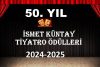 İsmet Küntay Tiyatro Ödülleri 50. yaşında